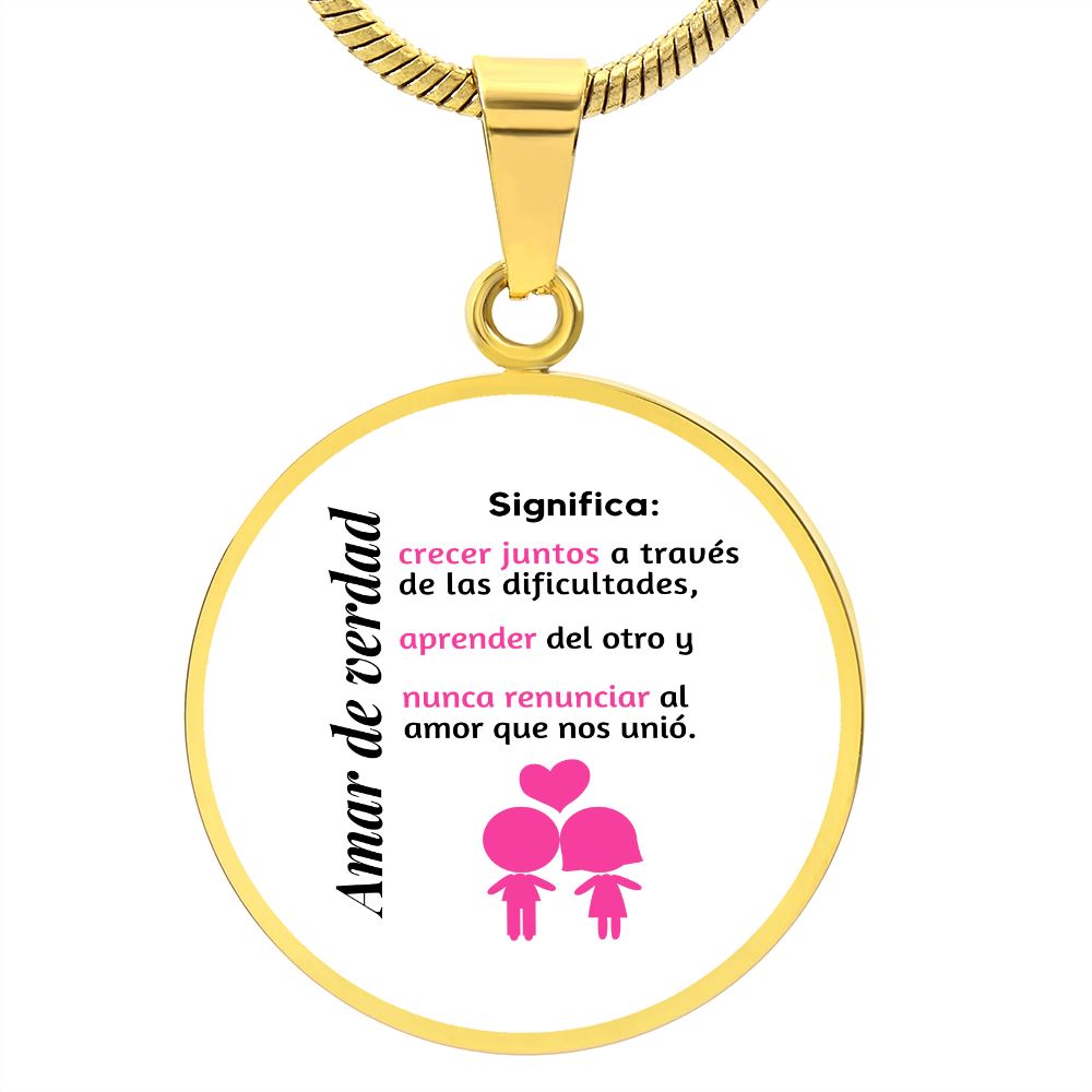 Amar de verdad significa - Collar redondo para la mujer amada Jewelry Luxury Necklace (Gold) No