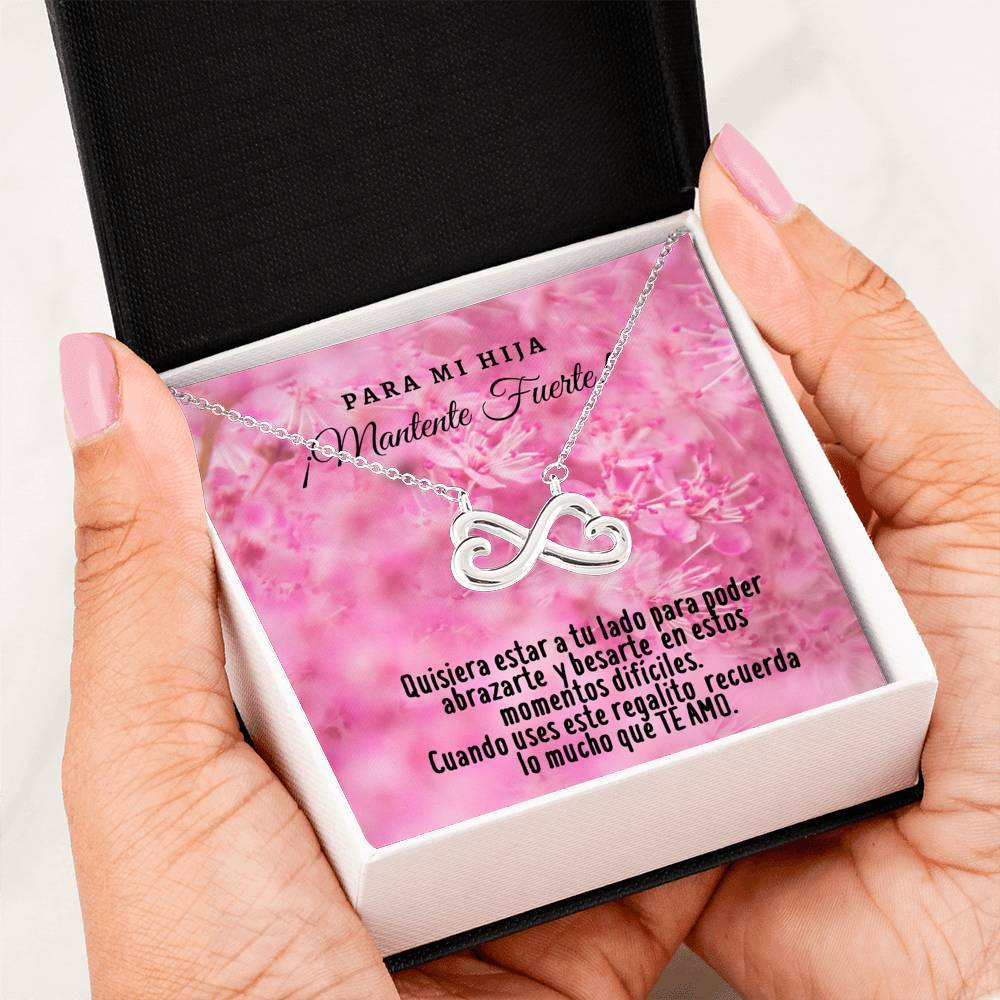 Collar con tarjeta con mensaje para mi Hija: Mantente Fuerte!