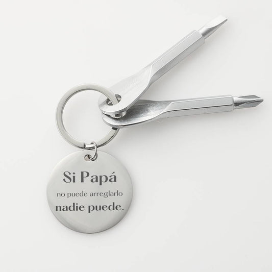 Llavero para Regalar a Papá ; Si Papá no puede arreglarlo, nadie puede. Jewelry Silver Keychain Set NO