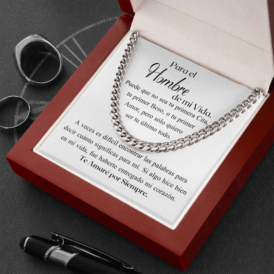 Para el Hombre de mi Vida - Cadena Cubana - El mejor regalo para tu amor Jewelry/CubanLink