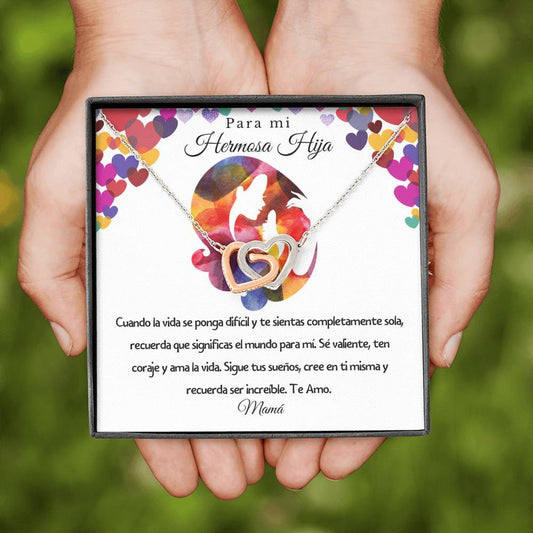 Para mi hermosa hija: Cuando la vida se ponga difícil y te sientas completamente sol… - Collar de Dos Corazones Jewelry