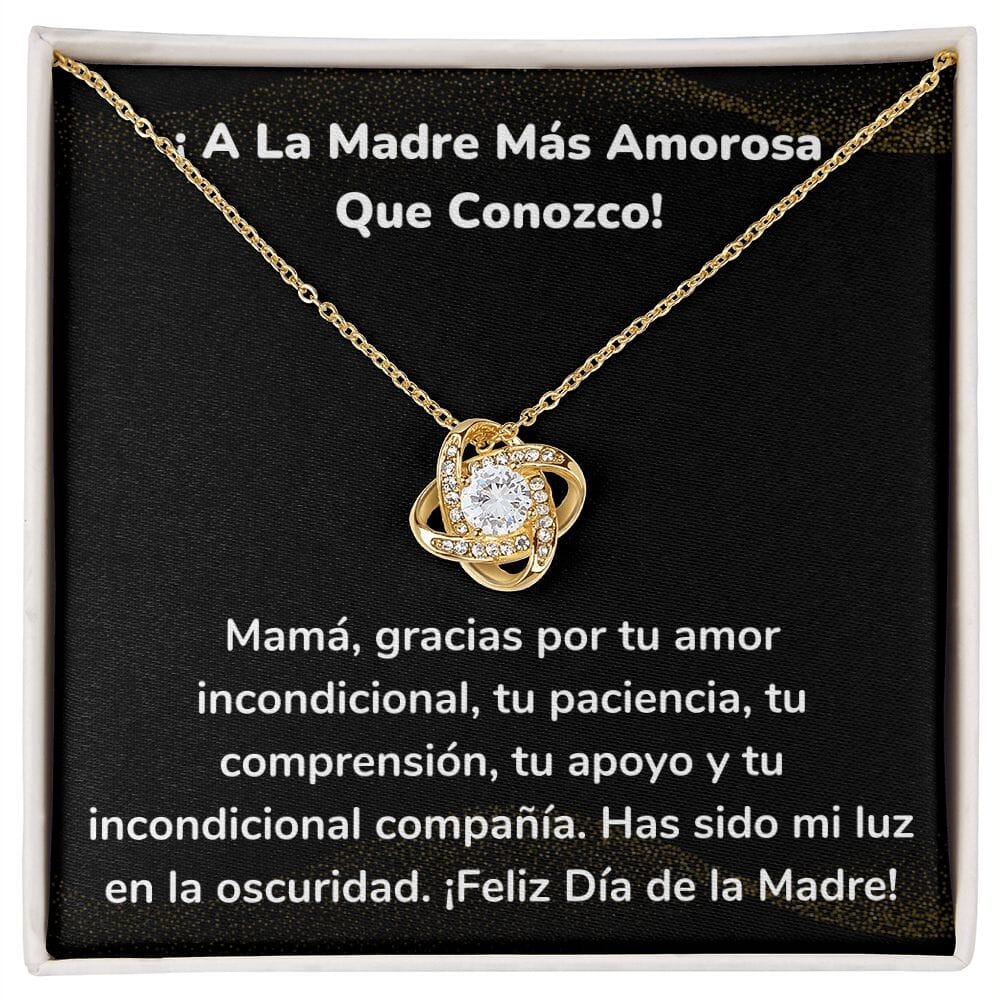 ¡ A La Madre Más Amorosa Que Conozco! Collar Para Mamá Nudo de Amor (LoveKnot) Jewelry/LoveKnot Acabado en Oro Amarillo de 18 quilates Cajita Estándar (GRATIS) 