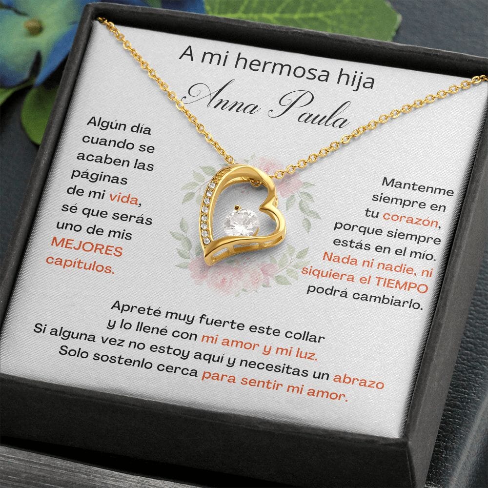 A Mi Hermosa Hija Personalizado- SÉ QUE SERÁS UNO DE MIS MEJORES CAPÍTULOS - Collar Forever Love -Amor por siempre Jewelry/ForeverLove Acabado en Oro Amarillo de 18 quilates. Cajita Estándard (GRATIS) 