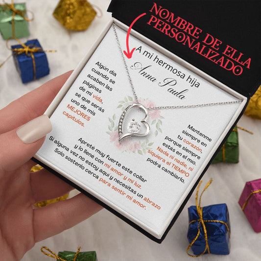 A Mi Hermosa Hija Personalizado- SÉ QUE SERÁS UNO DE MIS MEJORES CAPÍTULOS - Collar Forever Love -Amor por siempre Jewelry/ForeverLove 