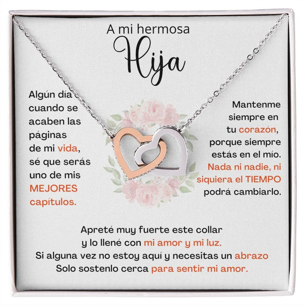 A Mi Hija - SÉ QUE SERÁS UNO DE MIS MEJORES CAPÍTULOS - Corazones Entrelazados Jewelry/InterlockingHearts 