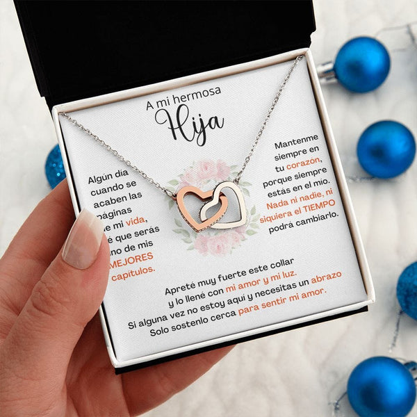 A Mi Hija - SÉ QUE SERÁS UNO DE MIS MEJORES CAPÍTULOS - Corazones Entrelazados Jewelry/InterlockingHearts 