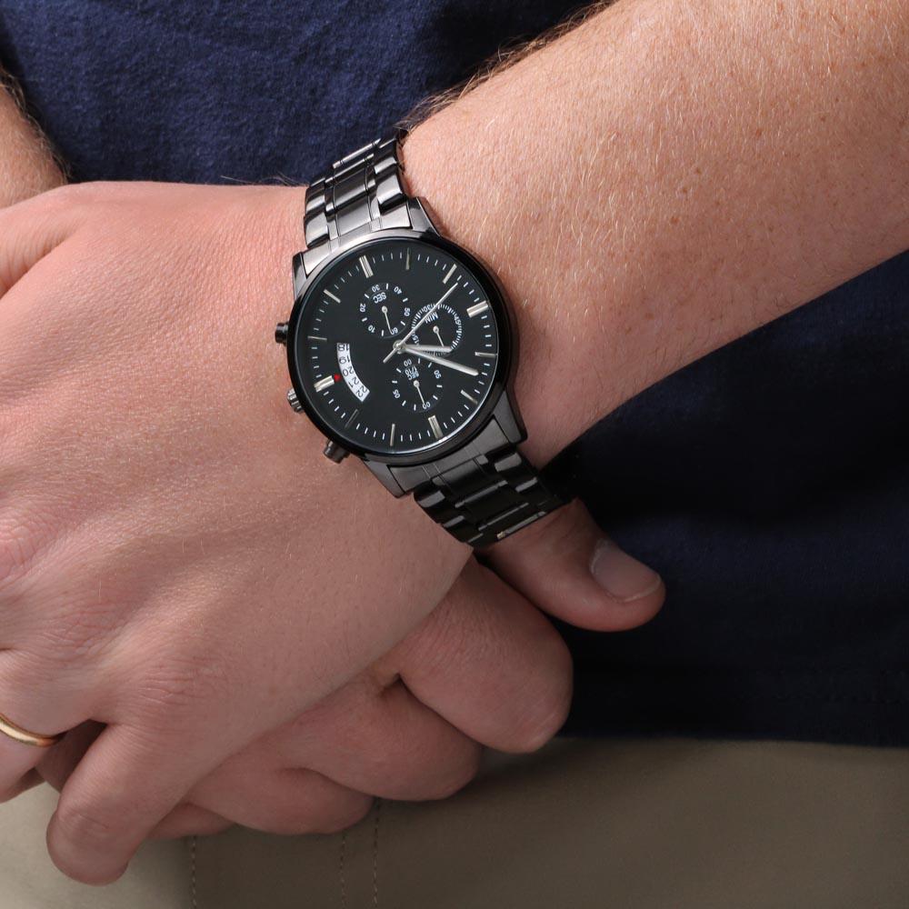 To My Son - I'm Always Here For You - hotsell Black Chronograph Watch