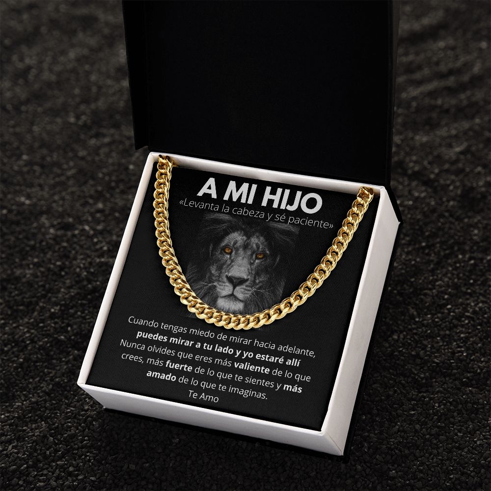 A Mi Hijo - Levanta la Cabeza y sé paciente.- Cadena Cubana Jewelry/CubanLink 