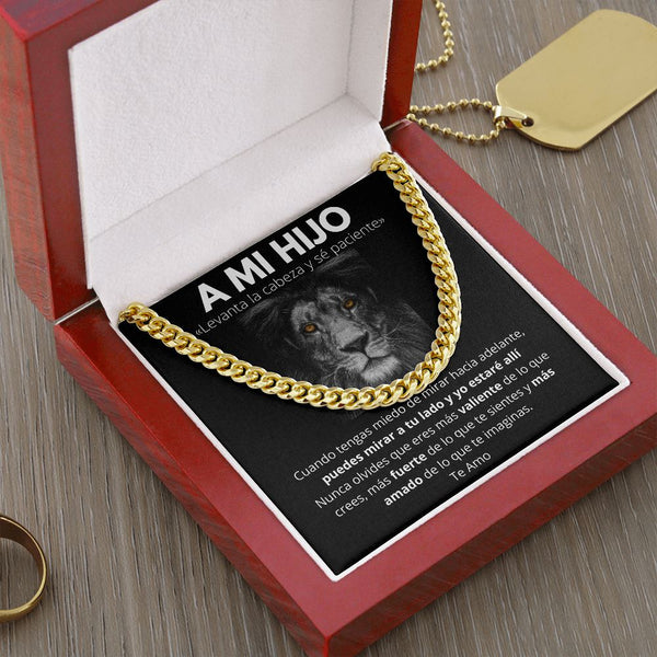 A Mi Hijo - Levanta la Cabeza y sé paciente.- Cadena Cubana Jewelry/CubanLink 