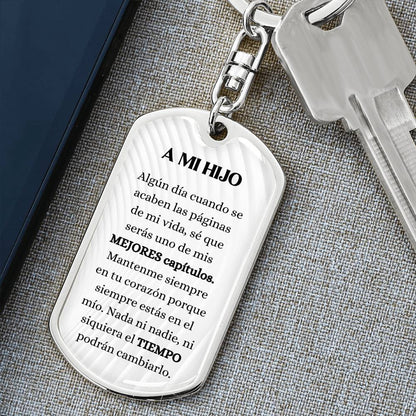 A MI HIJO - Los mejores capítulos de mi vida - Llavero con placa de identificación gráfica Jewelry Dog Tag with Swivel Keychain (Steel) No 