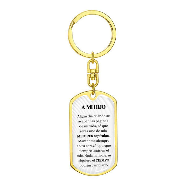 A MI HIJO - Los mejores capítulos de mi vida - Llavero con placa de identificación gráfica Jewelry ShineOn Fulfillment Dog Tag with Swivel Keychain (Gold) No 