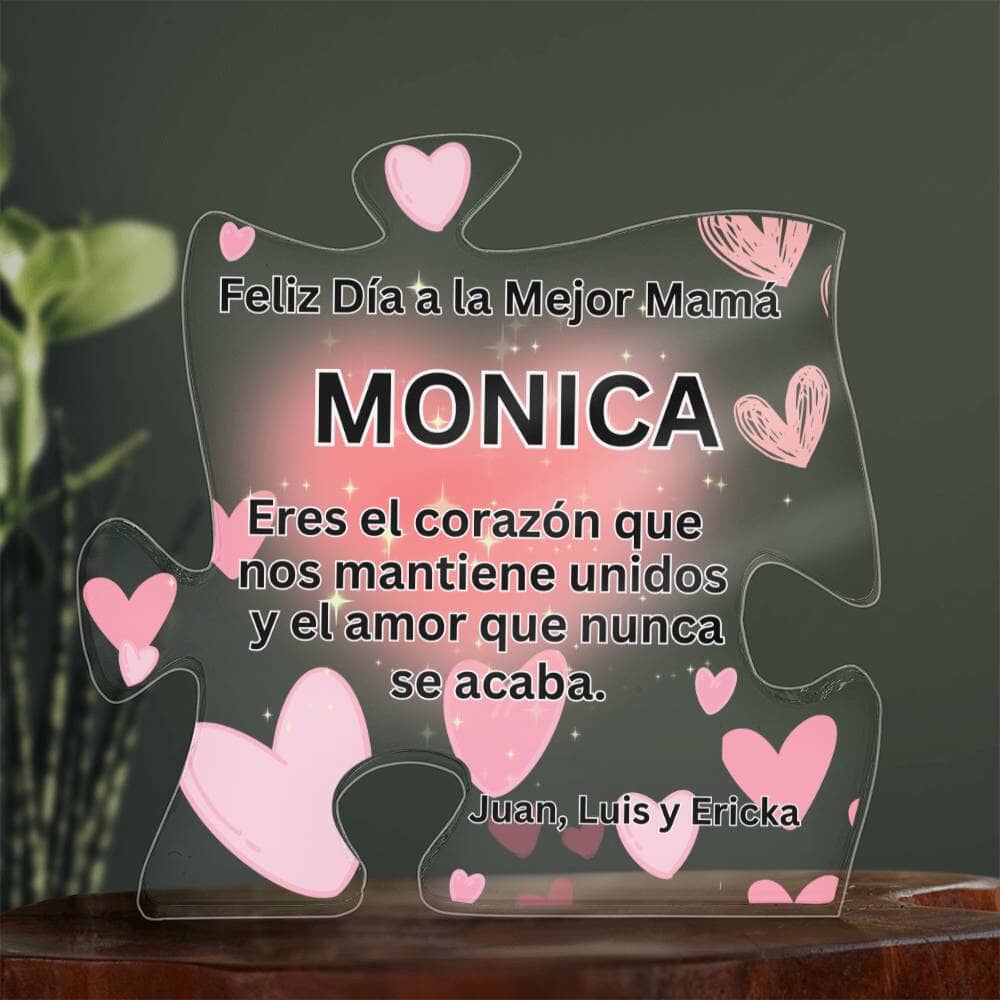 Acrílico Corazón: Feliz Día a la Mejor Mamá. Eres el corazón que nos mantiene unidos... Acrylic/Square 