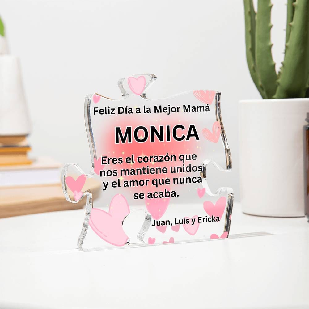 Acrílico Corazón: Feliz Día a la Mejor Mamá. Eres el corazón que nos mantiene unidos... Acrylic/Square 