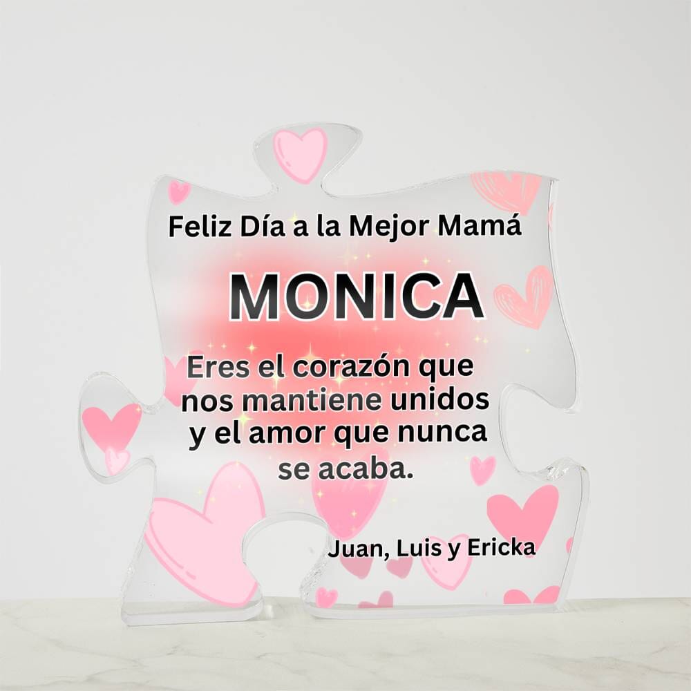 Acrílico Corazón: Feliz Día a la Mejor Mamá. Eres el corazón que nos mantiene unidos... Acrylic/Square 