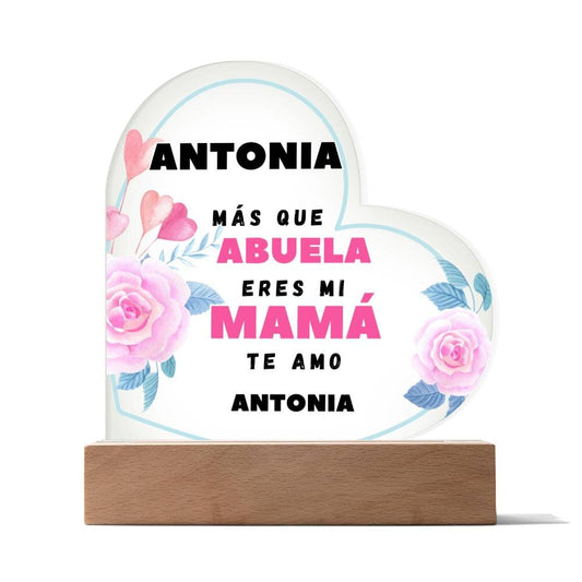 Acrílico Corazón: "Más que ABUELA eres mi MAMÁ. Te amo" Acrylic/Heart 