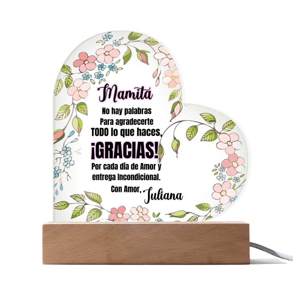 Acrílico Corazón: "No hay palabras para agradecerte todo lo que haces. ¡GRACIAS! Acrylic/Heart Corazón acrílico con base LED 