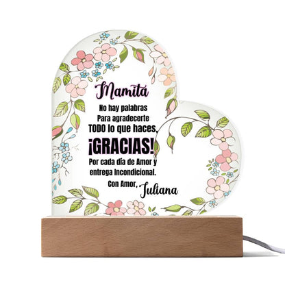 Acrílico Corazón: "No hay palabras para agradecerte todo lo que haces. ¡GRACIAS! Acrylic/Heart Corazón acrílico con base LED 