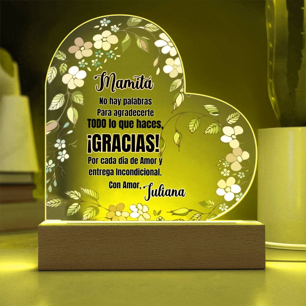 Acrílico Corazón: "No hay palabras para agradecerte todo lo que haces. ¡GRACIAS! Acrylic/Heart 