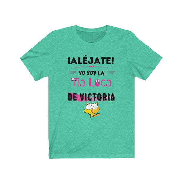 ¡ALEJATE! YO SOY LA TIA LOCA... - T-shirt para tías T-Shirt Printify lightgreen XS 