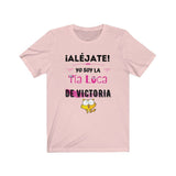 ¡ALEJATE! YO SOY LA TIA LOCA... - T-shirt para tías T-Shirt Printify pink XL 