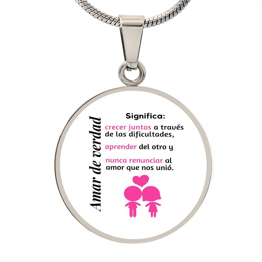 Amar de verdad significa - Collar redondo para la mujer amada Jewelry Luxury Necklace (Silver) No 