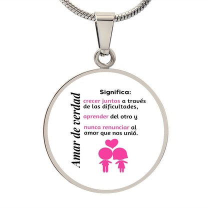 Amar de verdad significa - Collar redondo para la mujer amada Jewelry Luxury Necklace (Silver) No 