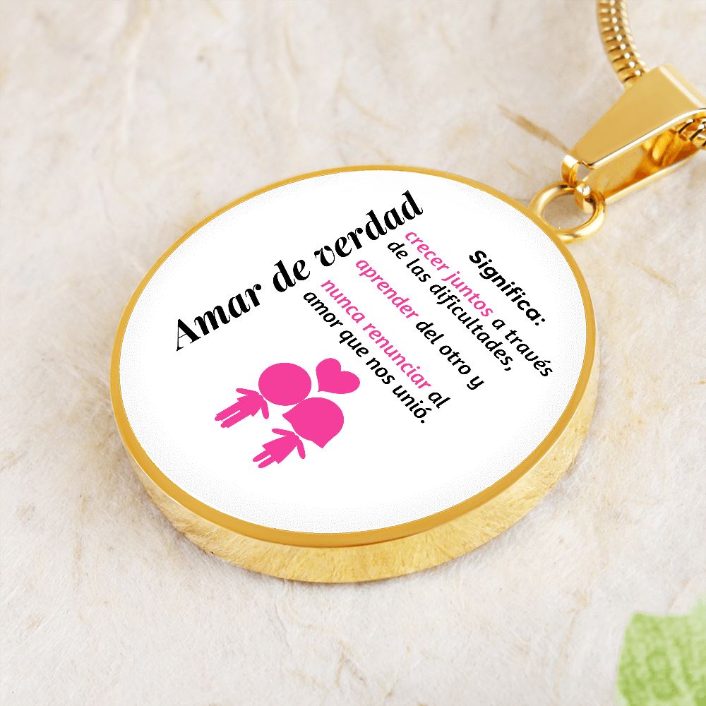 Amar de verdad significa - Collar redondo para la mujer amada Jewelry 