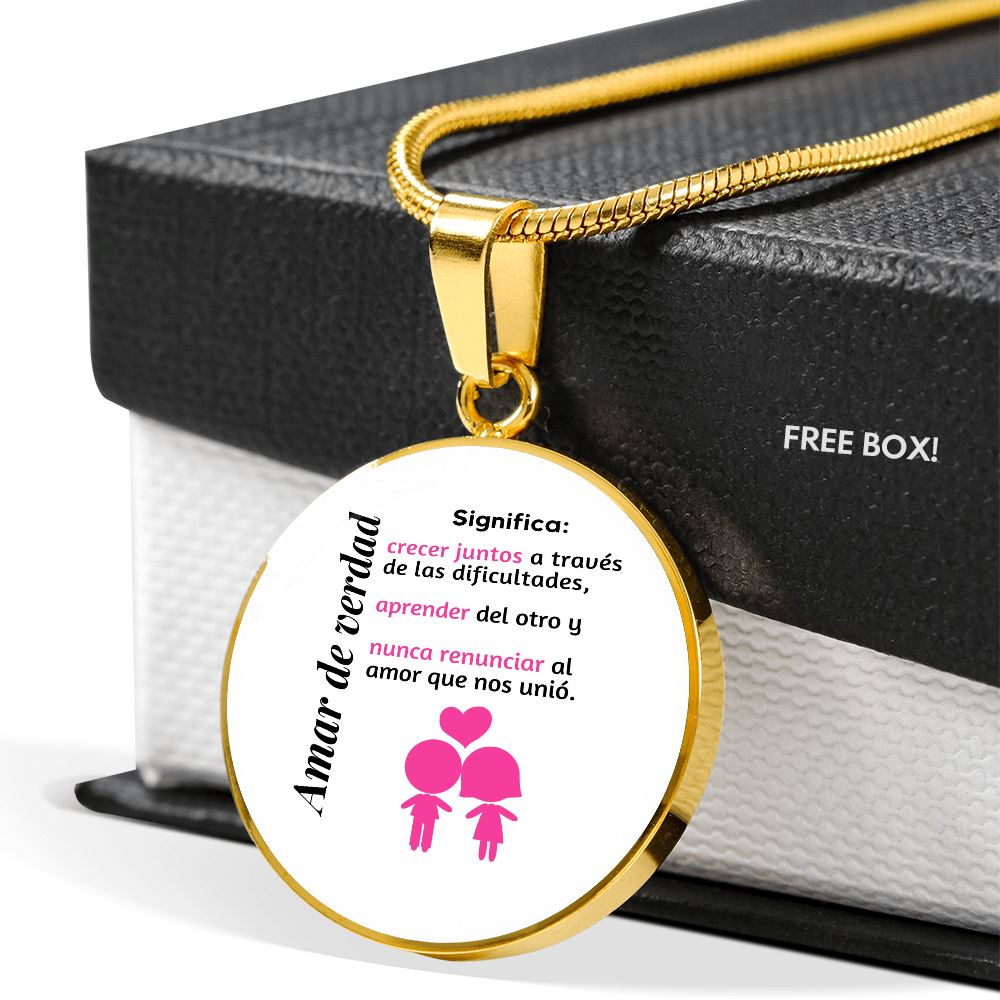 Amar de verdad significa - Collar redondo para la mujer amada Jewelry 