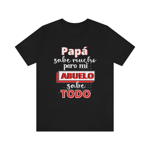 Camisa para Regalarle al Abuelo que sabe TODO T-Shirt Printify Black L 