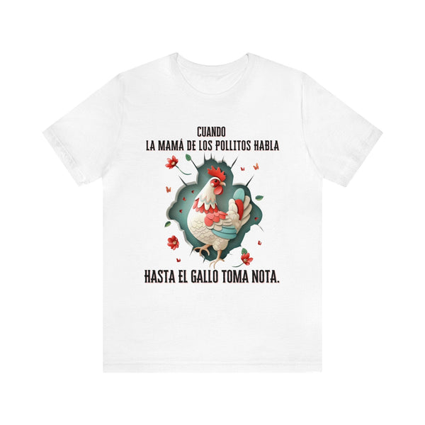 Camiseta Exclusiva 'Mamá de los Pollitos' - ¡Porque Cuando Ella Habla, Todos Escuchan! T-Shirt Printify 