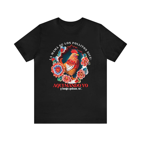 Camiseta Exclusiva para Mamás: El Poder y Carisma de la Mamá de los Pollitos T-Shirt Printify Black S 