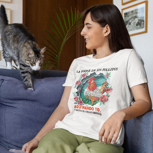 Camiseta 'La Mamá de los Pollitos' – El Regalo Perfecto que Resalta el Poder y Amor de Mamá T-Shirt 