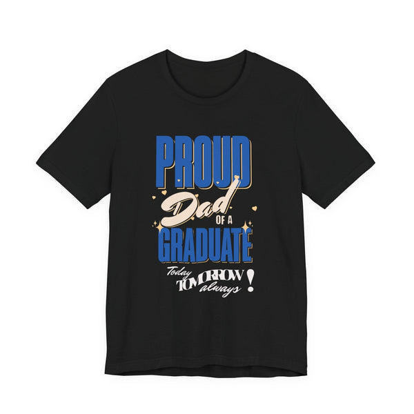 Camiseta “Proud of a Graduate” – Edición Familia | Apoya con Orgullo en su Gran Día T-Shirt 