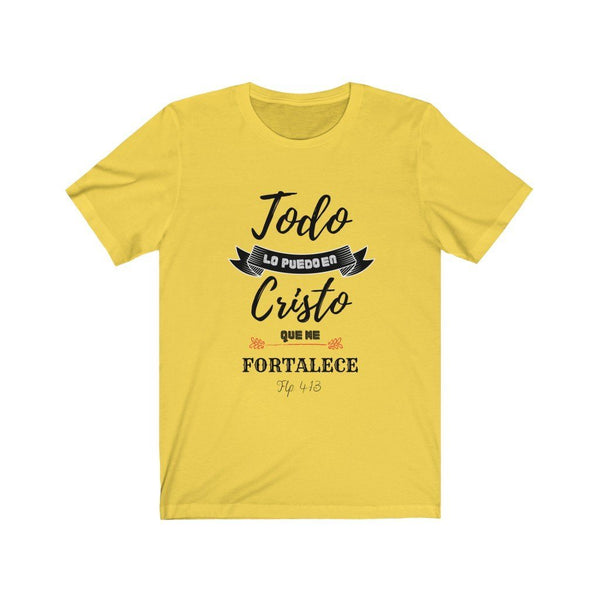 Camiseta Todo lo Puedo en Cristo que me fortalece - Escoge tu color favorito T-Shirt Printify Yellow S 