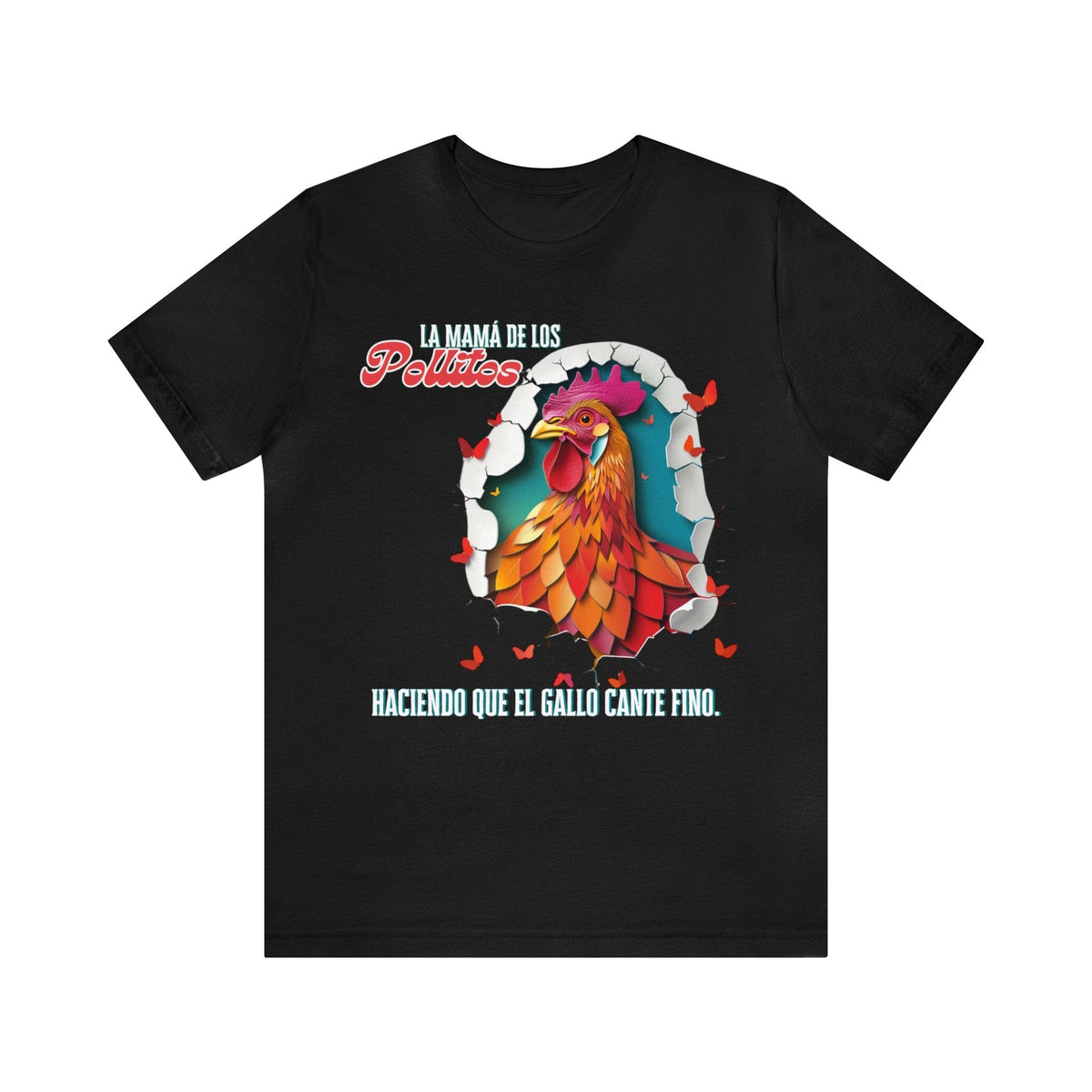 Canto Fino: La Camiseta de 'La Mamá de los Pollitos' - Regalo Perfecto para el Mamá T-Shirt Printify 