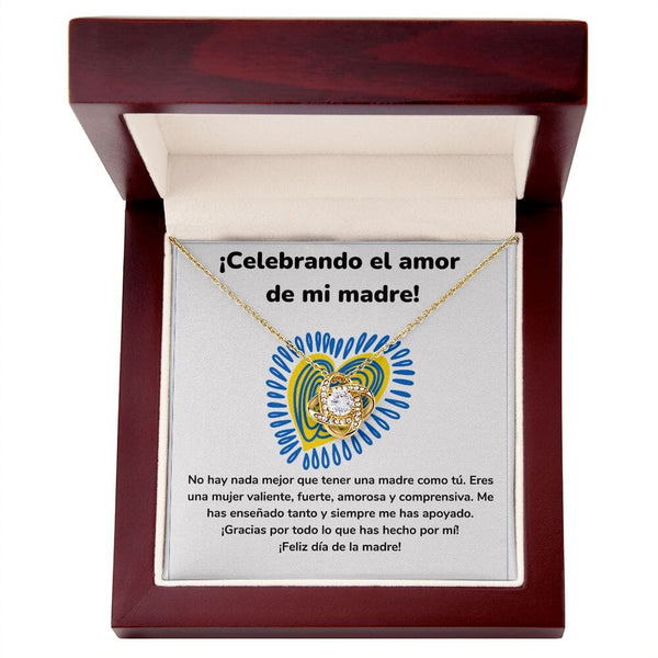 ¡Celebrando el amor de mi madre! Collar Para Mamá Nudo de Amor (LoveKnot) Jewelry/LoveKnot Acabado en Oro Amarillo de 18 quilates Caja de Lujo Madera Con Luz led 