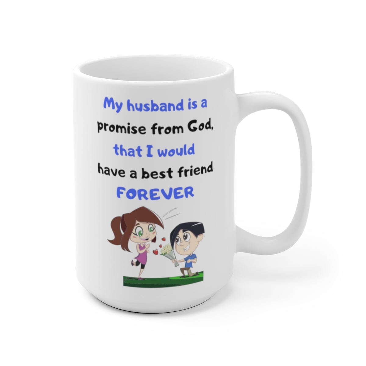 Coffee Mug with Christian message: My husband is a promise from God! 11 y 15 onzas Mug Printify 15oz 