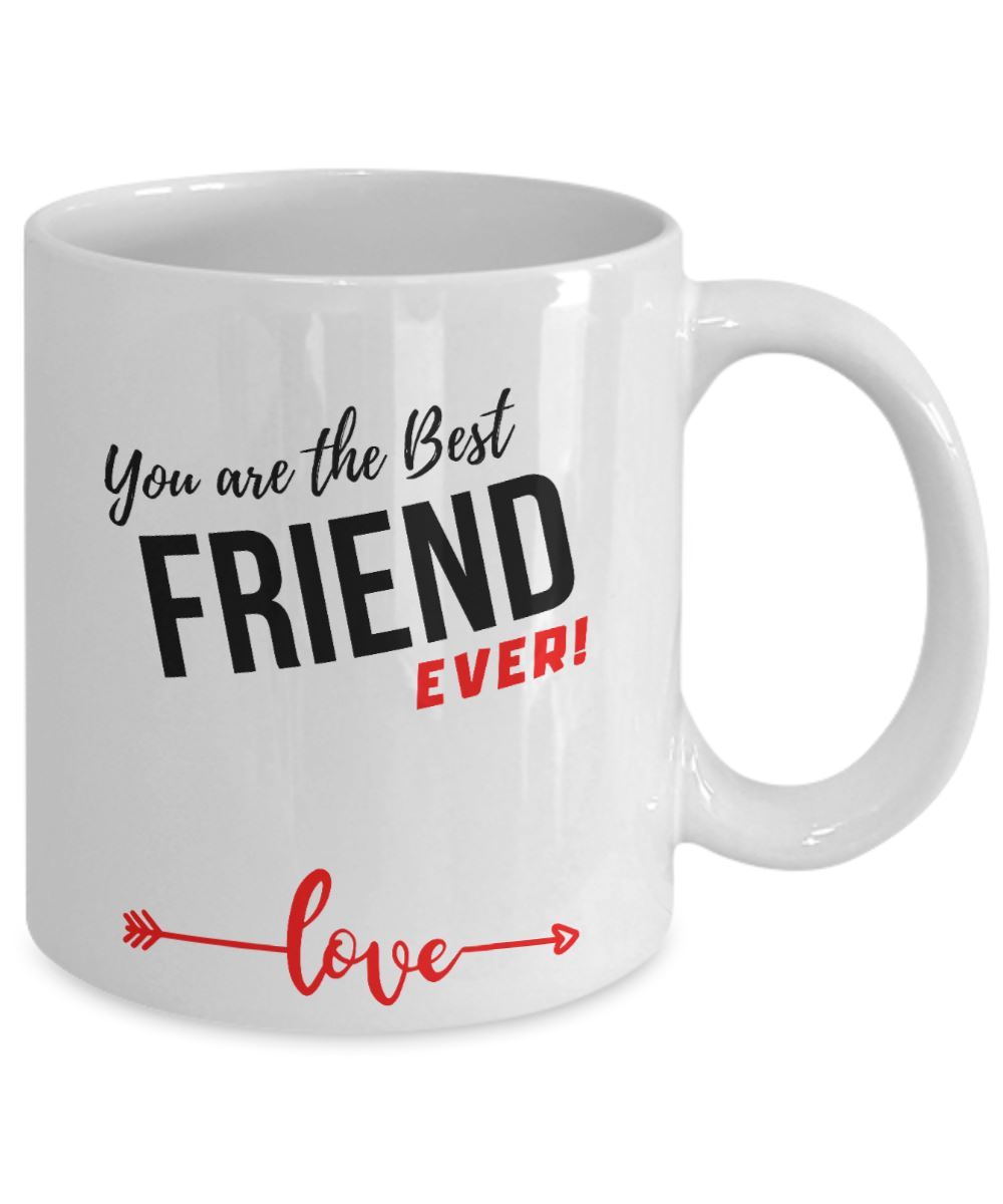 Coffee Mug with love message: You are the best FRIEND ever! Coffee Mug Regalos.Gifts 