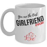 Coffee Mug with love message: You are the best GIRLFRIEND ever!* Coffee Mug Regalos.Gifts 