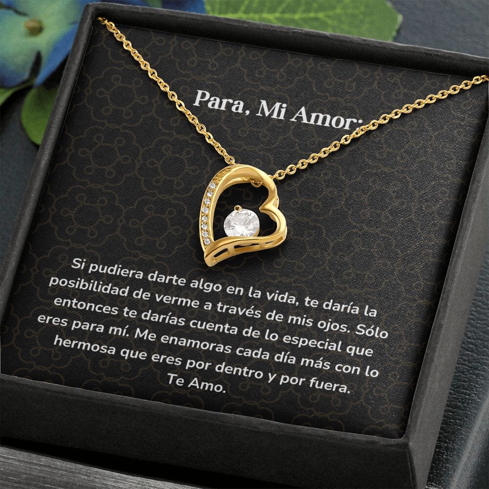 Collar amor por siempre- Forever Love - Si pudiera darte algo en la vida, te daría la posibilidad de verme a través de mis ojos. Jewelry/ForeverLove 