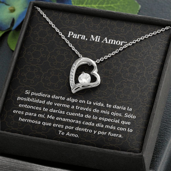 Collar amor por siempre- Forever Love - Si pudiera darte algo en la vida, te daría la posibilidad de verme a través de mis ojos. Jewelry/ForeverLove 