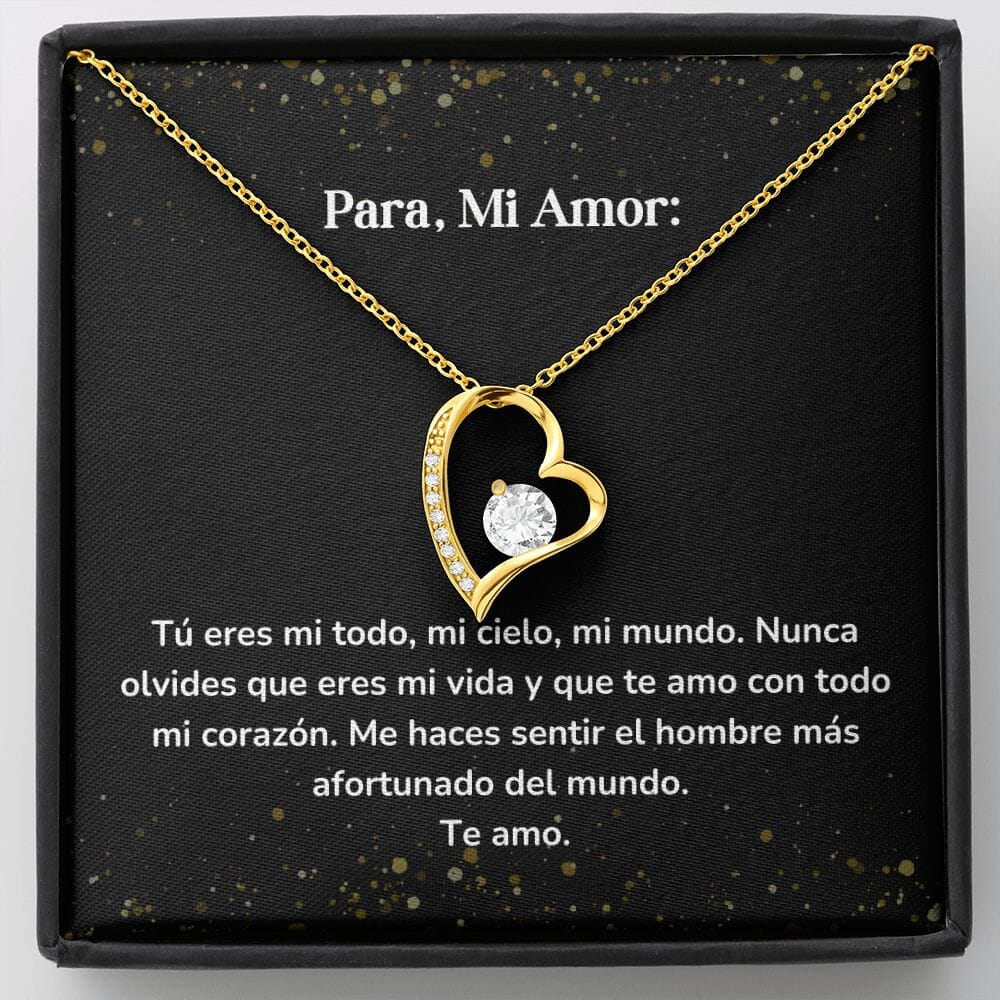Collar amor por siempre- Forever Love - Tú eres mi todo, mi cielo, mi mundo. Nunca olvides que eres mi vida y que te amo con todo mi corazón. Jewelry/ForeverLove Acabado en Oro Amarillo de 18 quilates Cajita Estandard (GRATIS) 