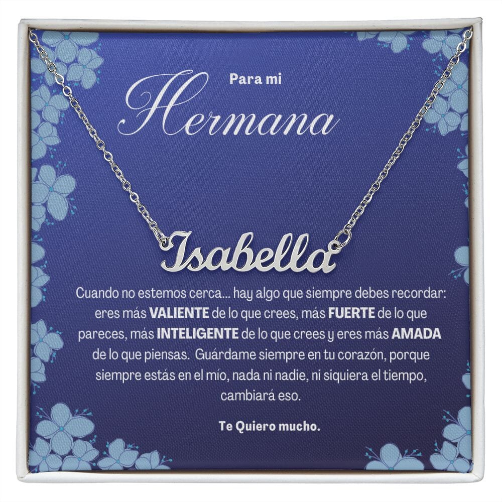 Collar con nombre para regalar a la Hermana - Collar con nombre Jewelry Acero inoxidable pulido Cajita Estandard (Gratis) 