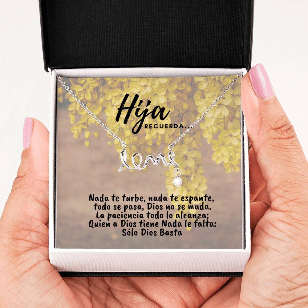 Collar con tarjeta con mensaje para Hija: Recuerda.. Nada te turbe,… - Collar Love por siempre Jewelry 