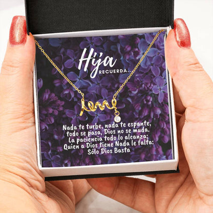 Collar con tarjeta con mensaje para Hija: Recuerda.. Nada te turbe, nada te espante… - Collar Love por siempre Jewelry 