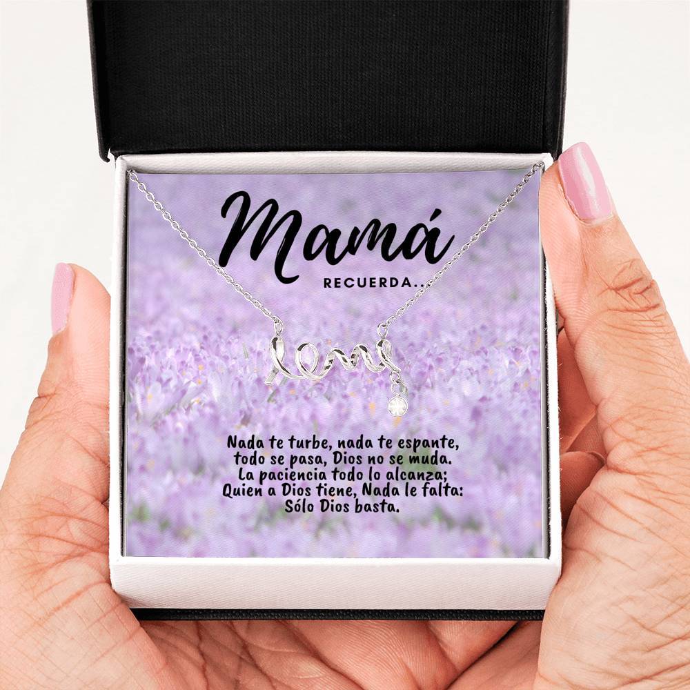 Collar con tarjeta con mensaje para Mamá: Recuerda.. Nada te turbe - Collar Love por siempre Jewelry 