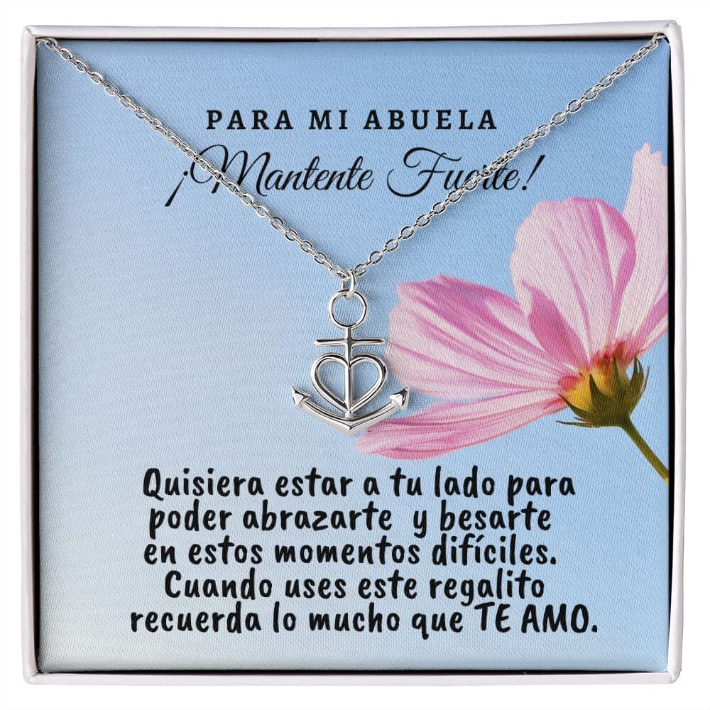 Collar con tarjeta con mensaje para mi Abuela: Mantente Fuerte! Collar forma Ancla & Corazón. Jewelry .316 Surgical Steel Necklace 