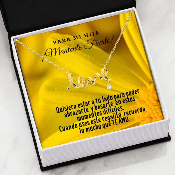 Collar con tarjeta con mensaje para mi Hija: Mantente Fuerte! Collar Love por siempre Jewelry ShineOn Fulfillment 18k Yellow Gold Scripted Love 