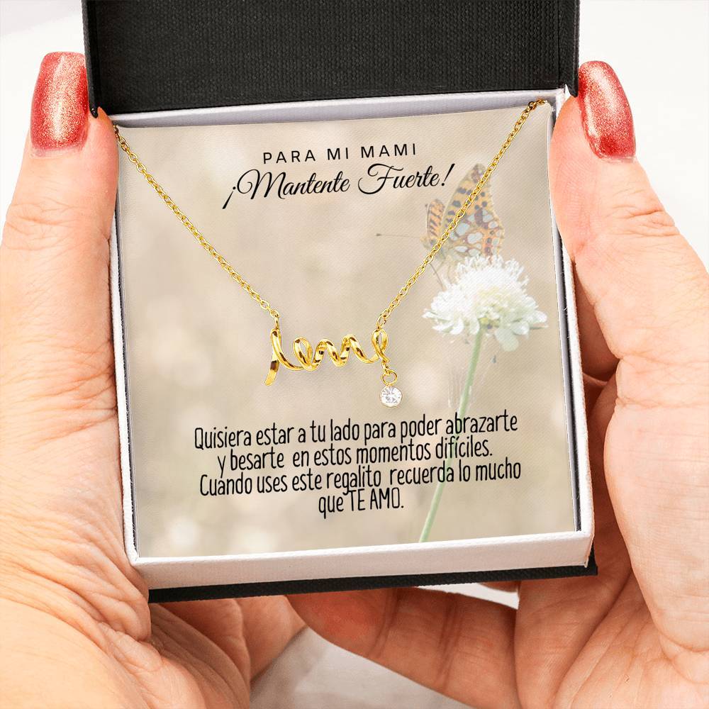 Collar con tarjeta con mensaje para mi Mami: Mantente Fuerte! Collar Love por siempre Jewelry ShineOn Fulfillment 18k Yellow Gold Scripted Love 