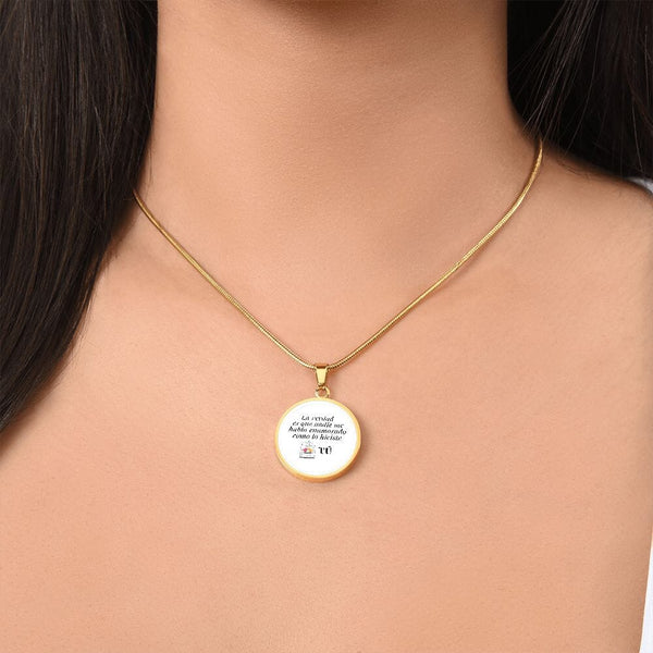 Collar forma redonda: La verdad es que nadie me había enamorado como lo hiciste tú! - El mejor regalo para tu ser amada. Jewelry Luxury Necklace (Gold) No 